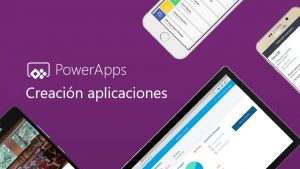 PowerApps desarrollo aplicaciones
